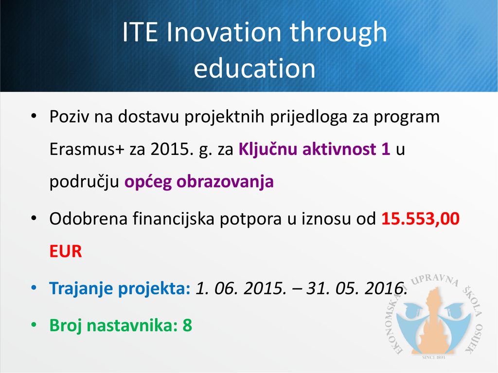 ITE Inovation through education