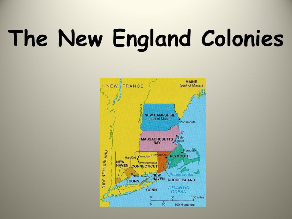 The New England Colonies Ppt Download   The New England Colonies 