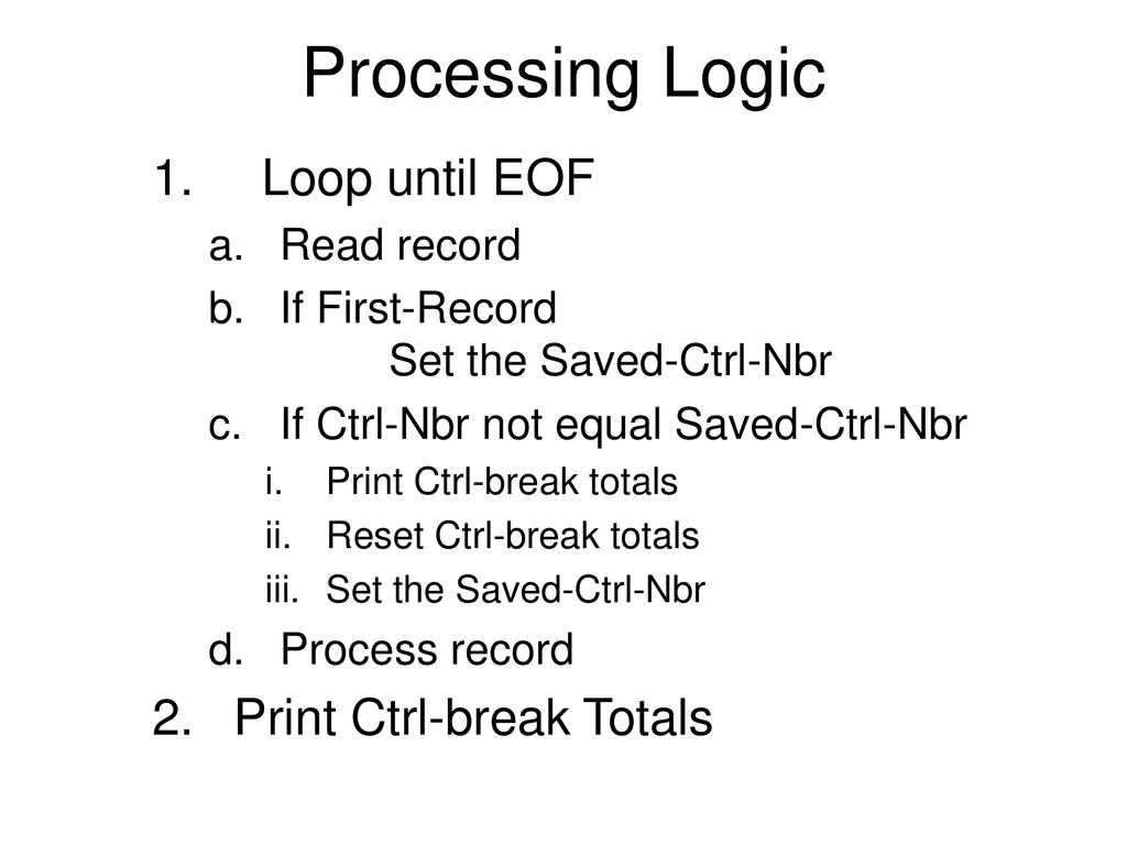 Designing and writing control break programs ppt download