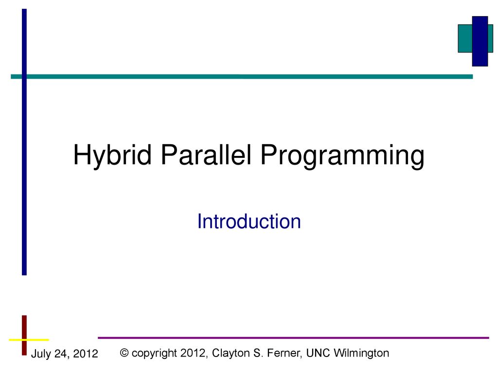 Hybrid Parallel Programming - ppt download