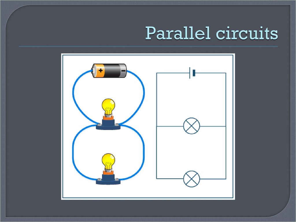Parallel circuits