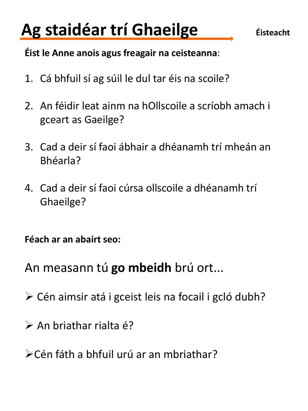 Ag staidéar trí Ghaeilge Réamhphlé 1 - ppt download