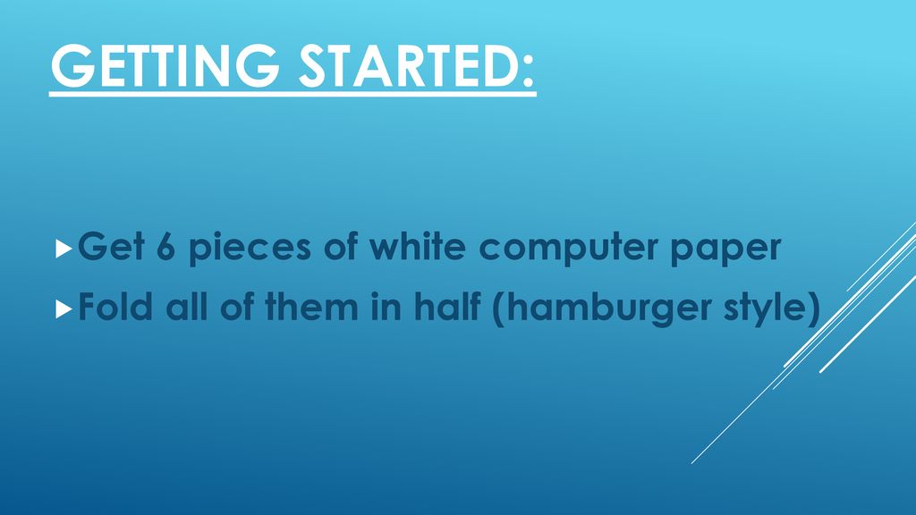 getting-started-get-6-pieces-of-white-computer-paper-ppt-download