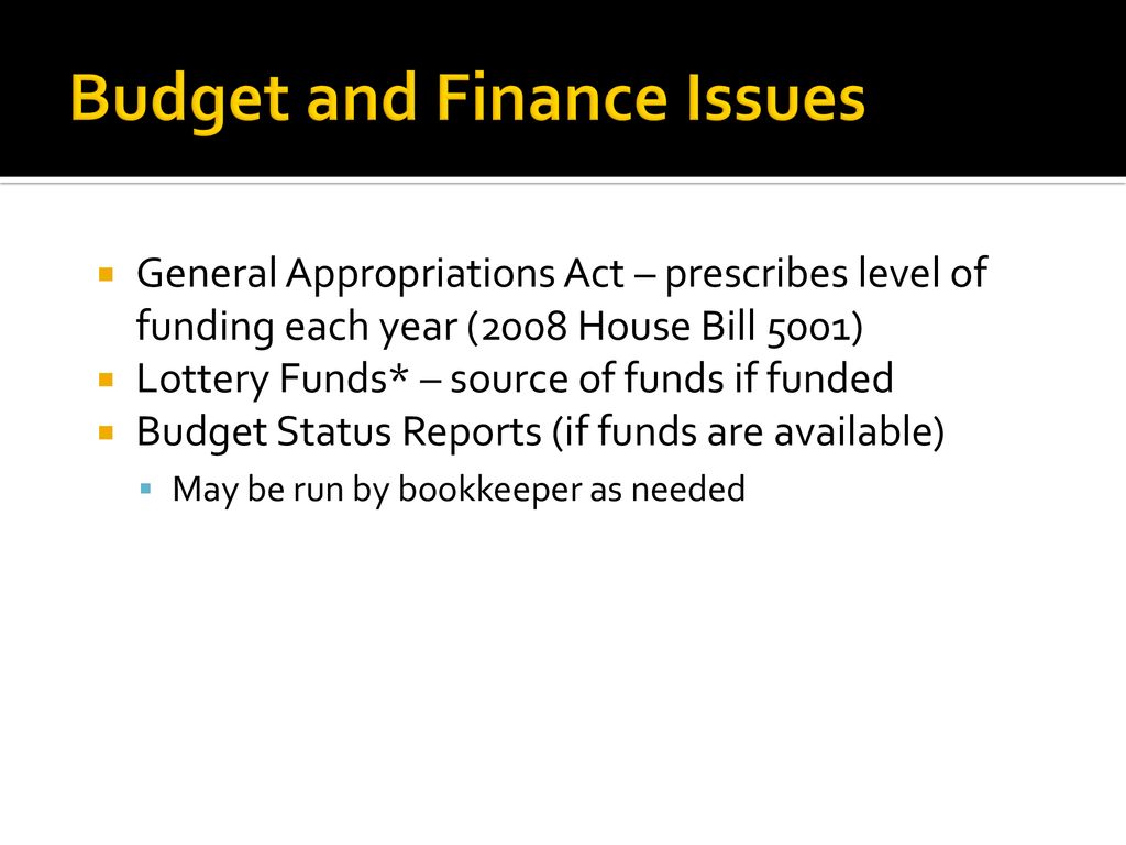 Budget and Finance Issues