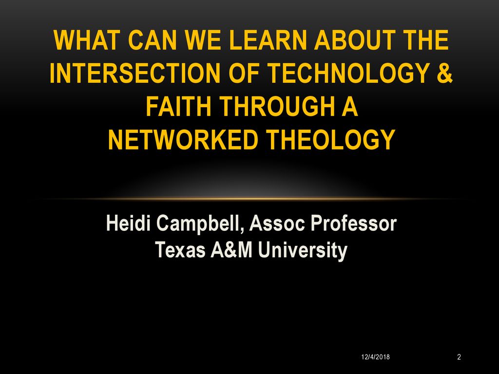 Heidi Campbell, Assoc Professor Texas A&M University