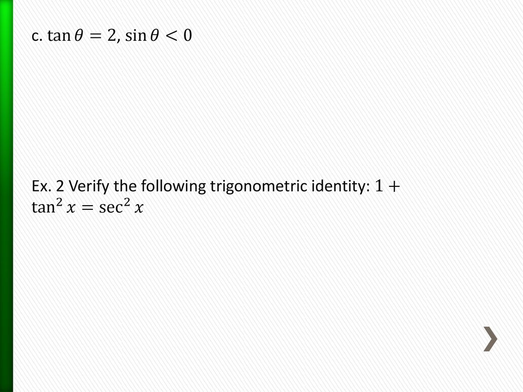 Section 2 1 Using Fundamental Identities Ppt Download Section 2 1 Using Fundamental Identities Ppt Download