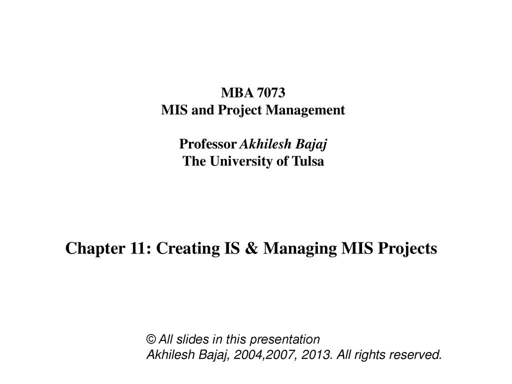 Chapter 11: Creating IS & Managing MIS Projects - ppt download