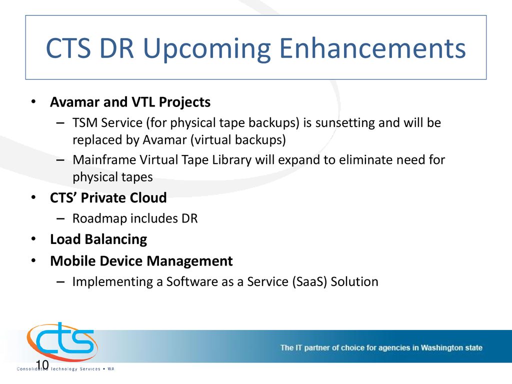 CTS DR Upcoming Enhancements