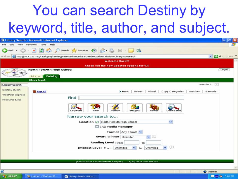 You can search Destiny by keyword, title, author, and subject.