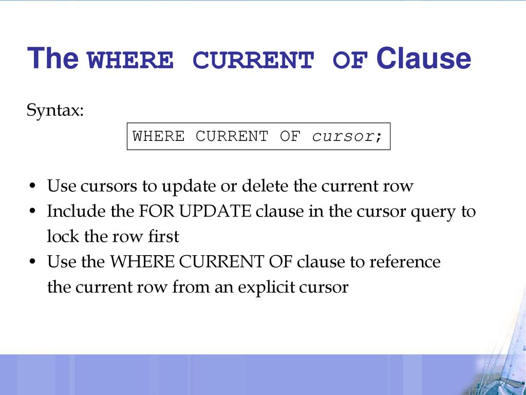The WHERE CURRENT OF Clause