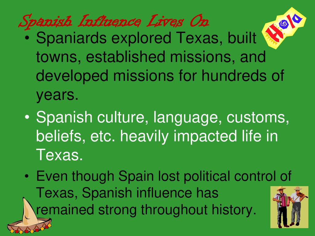 Spanish Influence Lives On
