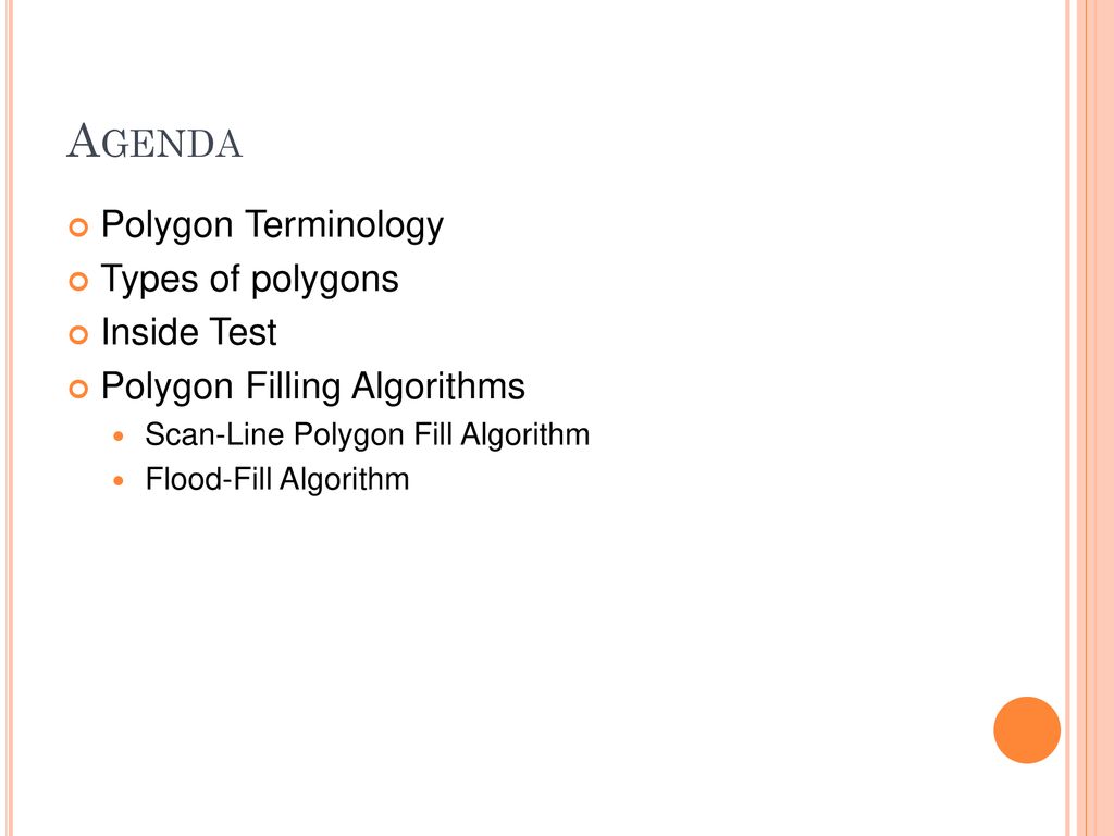 Agenda Polygon Terminology Types of polygons Inside Test - ppt download