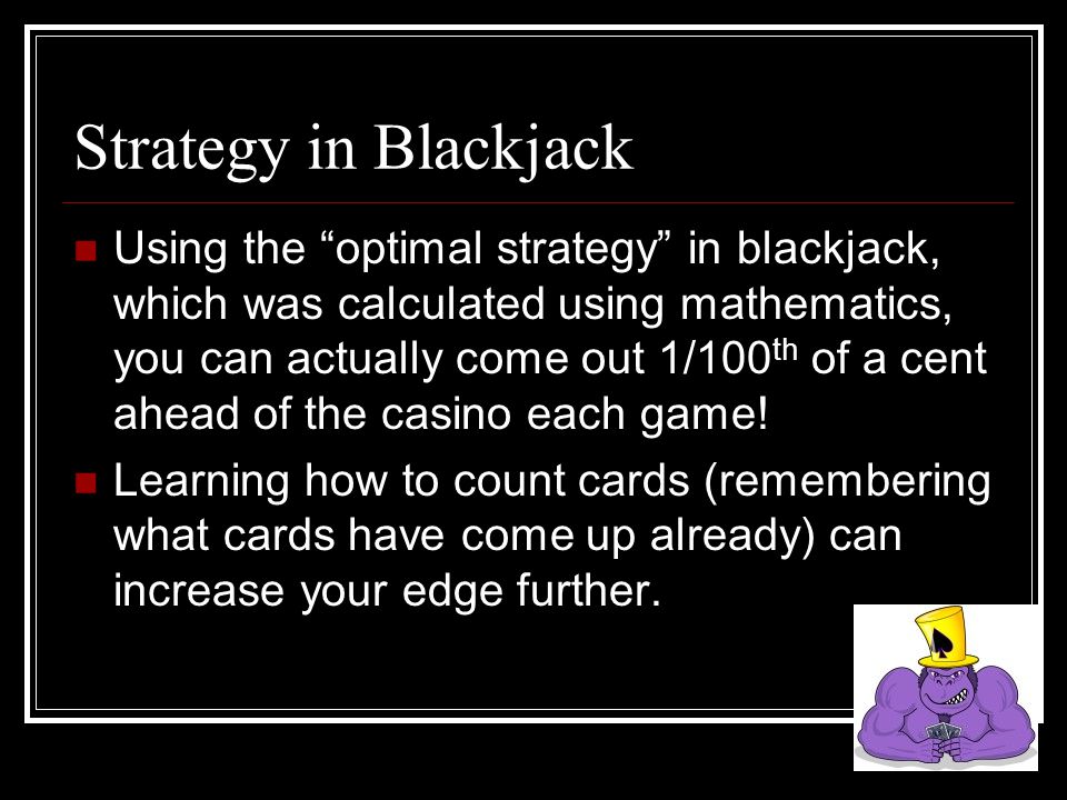 Strategy in Blackjack