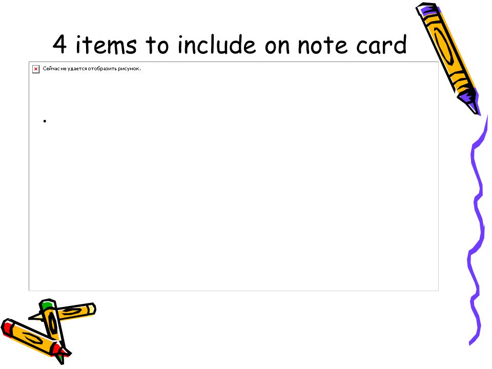 4 items to include on note card