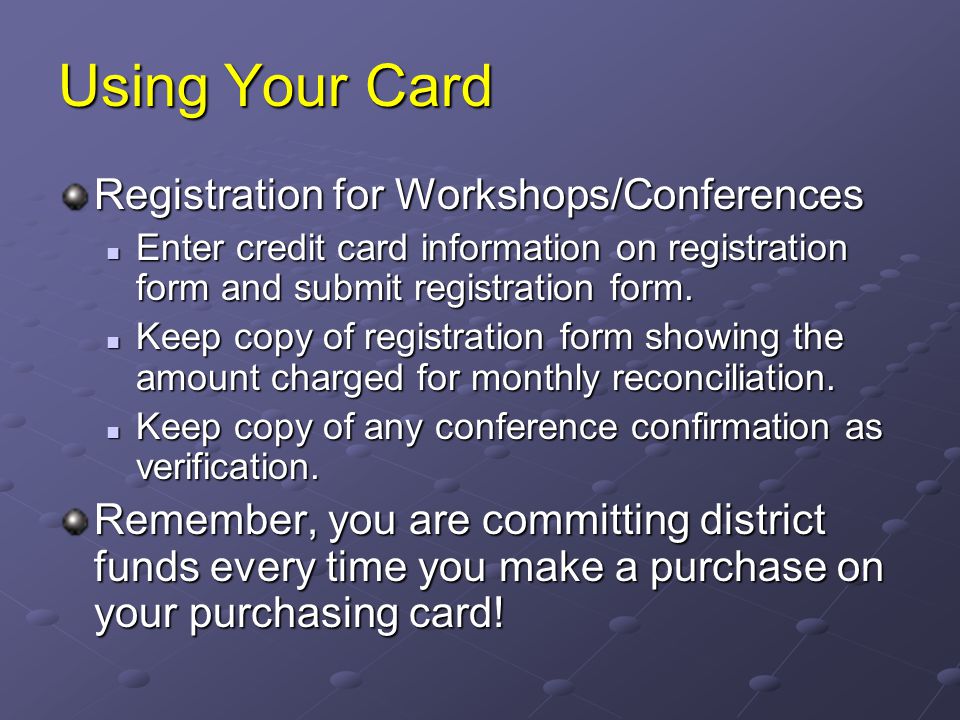 Using Your Card Registration for Workshops/Conferences