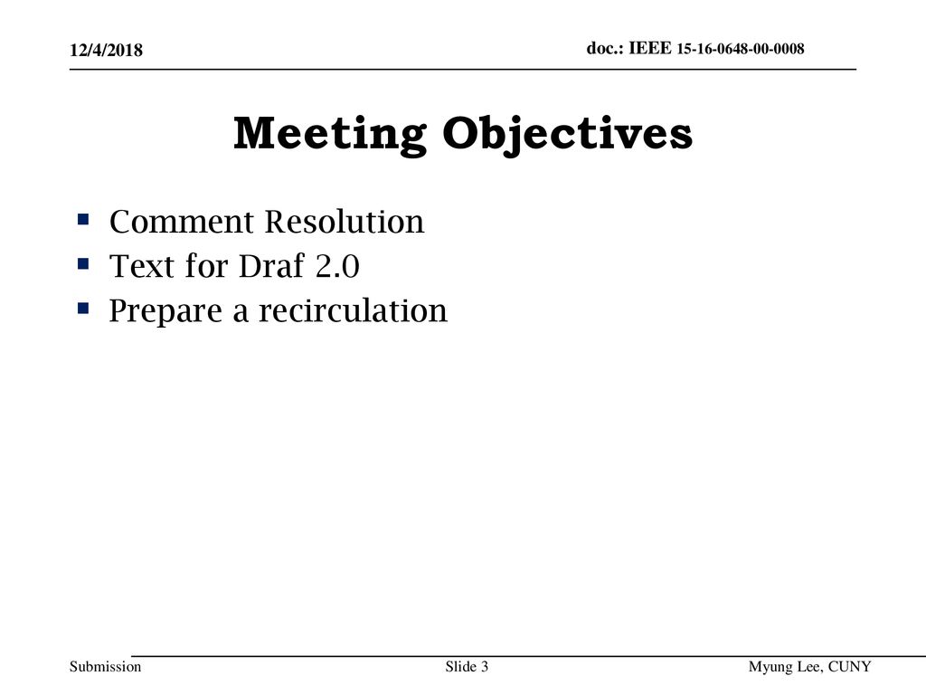 Meeting Objectives Comment Resolution Text for Draf 2.0