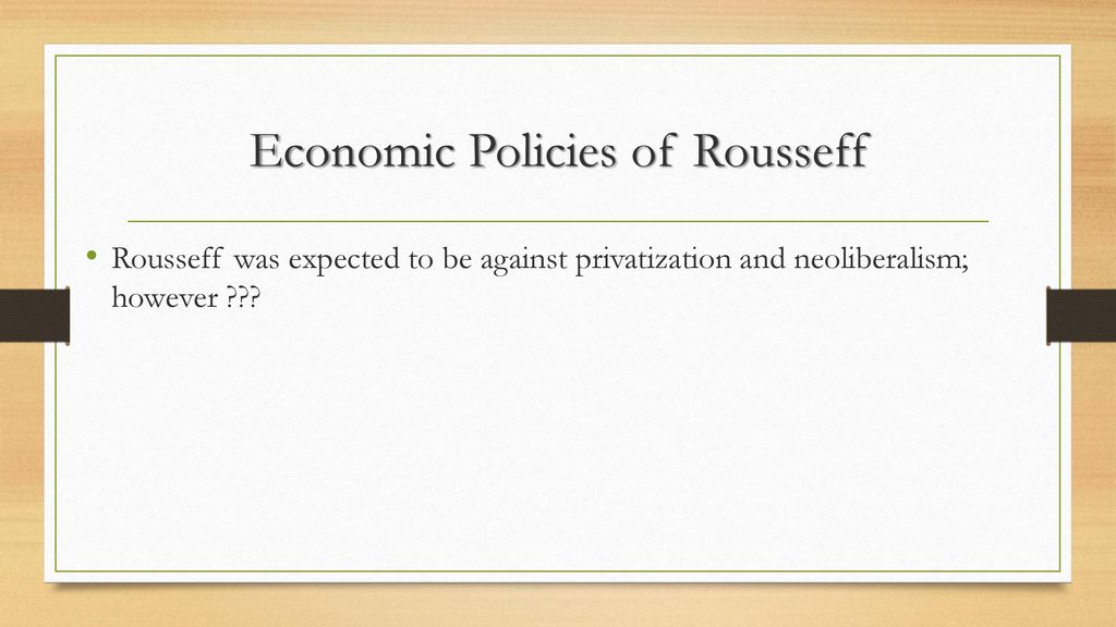 Economic Policies of Rousseff