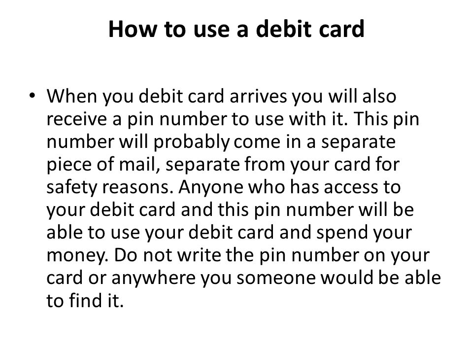 How to use a debit card