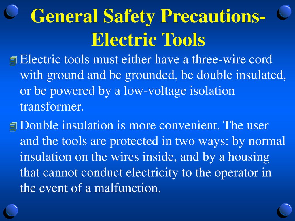 General Safety Precautions-Electric Tools