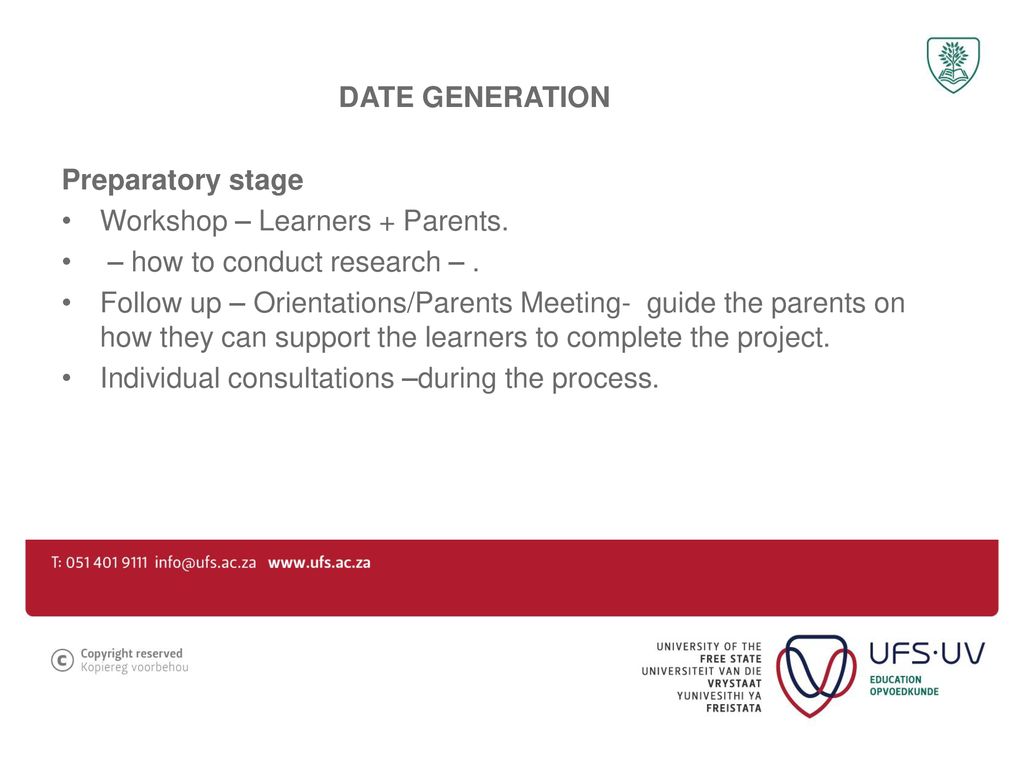 DATE GENERATION Preparatory stage. Workshop – Learners + Parents. – how to conduct research – .