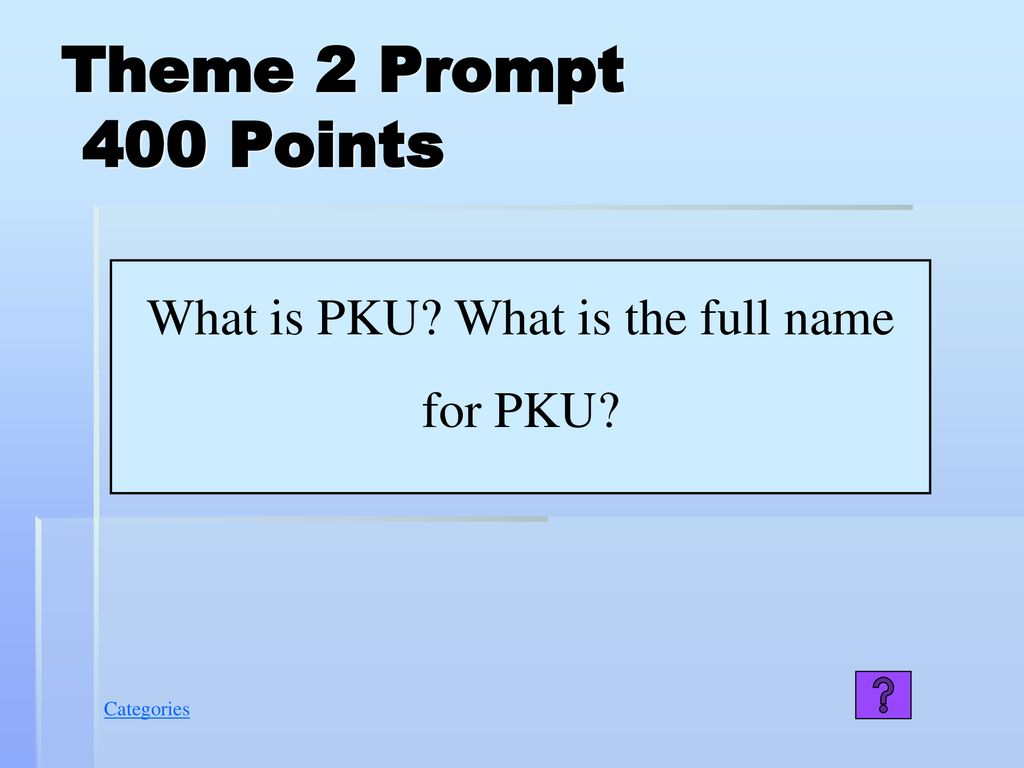 What is PKU What is the full name for PKU