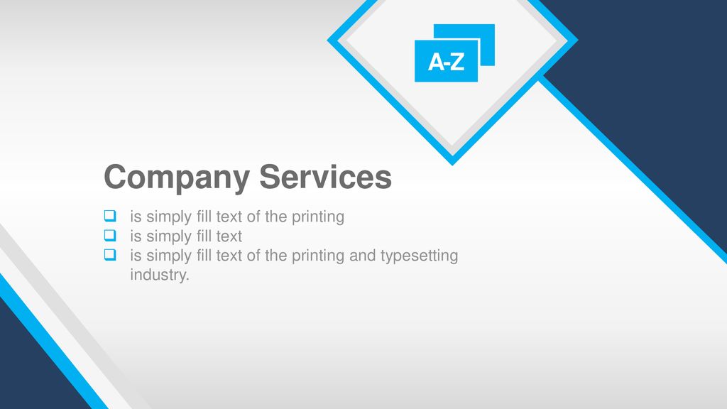 Company Services is simply fill text of the printing