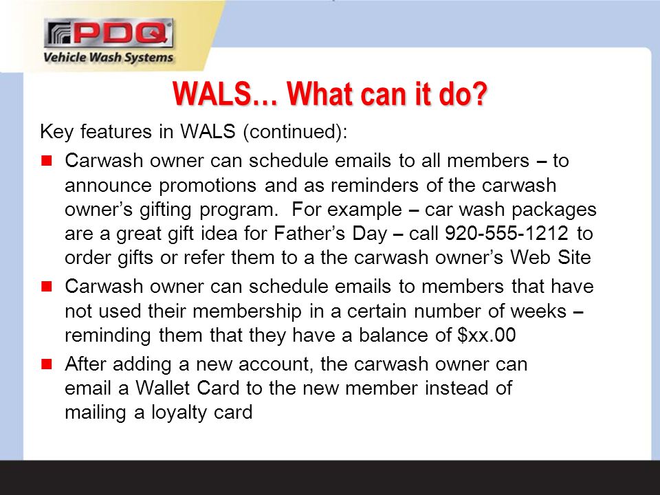 WALS… What can it do Key features in WALS (continued):
