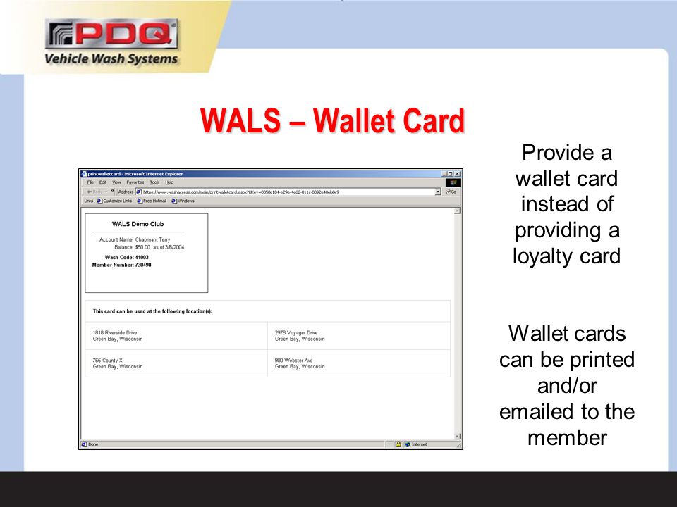 WALS – Wallet Card Provide a wallet card instead of providing a loyalty card.