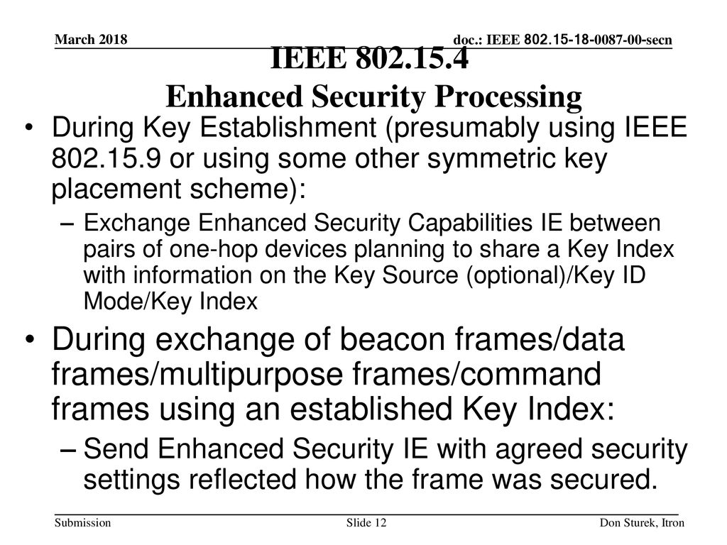 IEEE Enhanced Security Processing