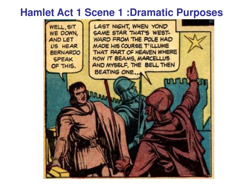 Hamlet Act 1 Scene 1 Dramatic Purposes ppt download