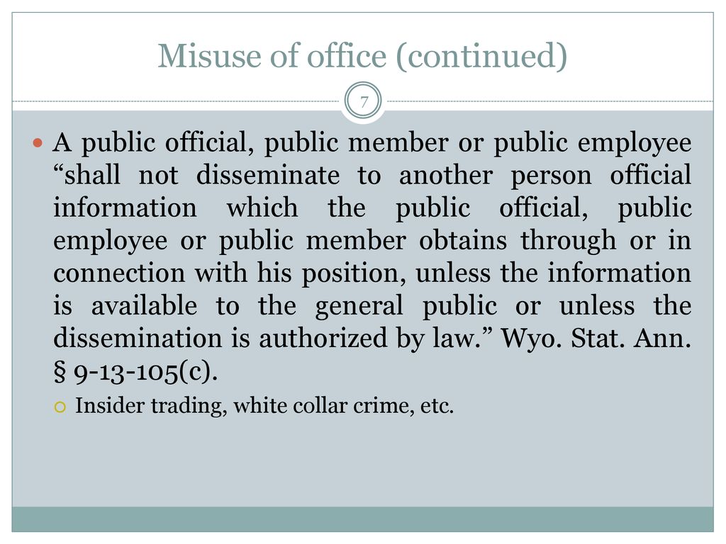 Misuse of office (continued)