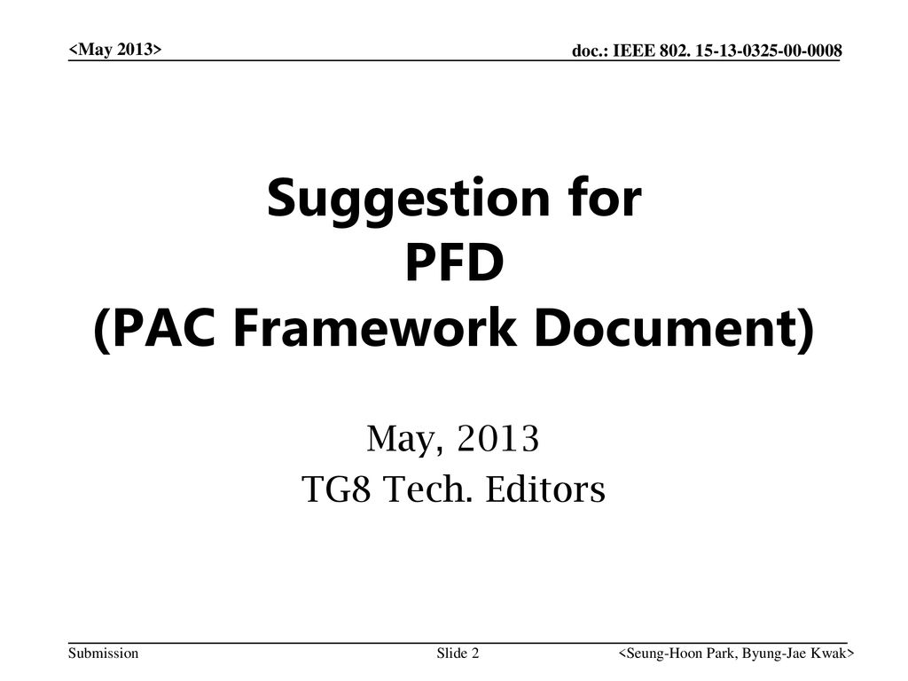 Suggestion for PFD (PAC Framework Document)