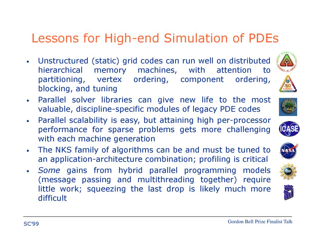 Gordon Bell Prize Finalist Presentation SC’99 Achieving High Sustained ...
