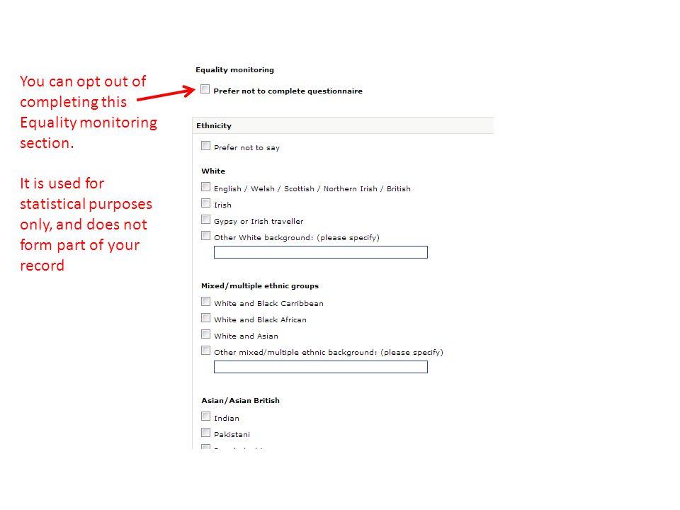 You can opt out of completing this Equality monitoring section.