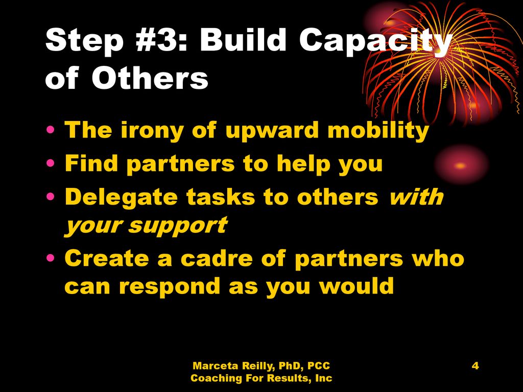 Step #3: Build Capacity of Others
