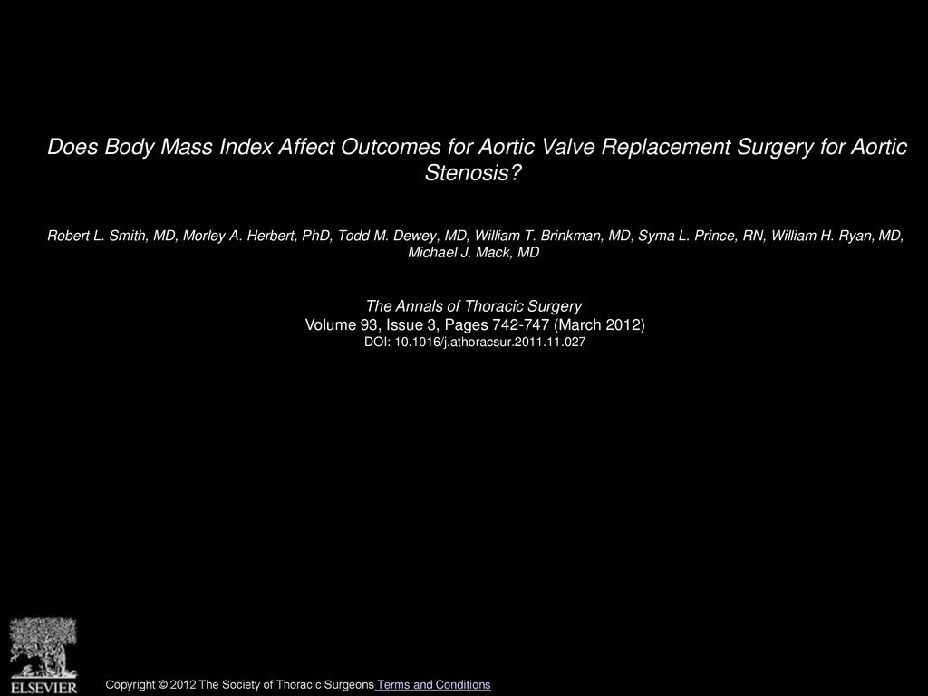 Does Body Mass Index Affect Outcomes for Aortic Valve Replacement Surgery for Aortic Stenosis