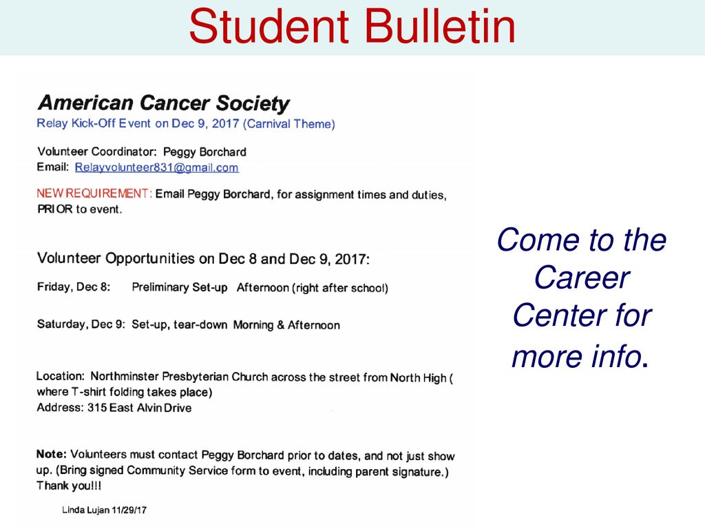 Come to the Career Center for more info.