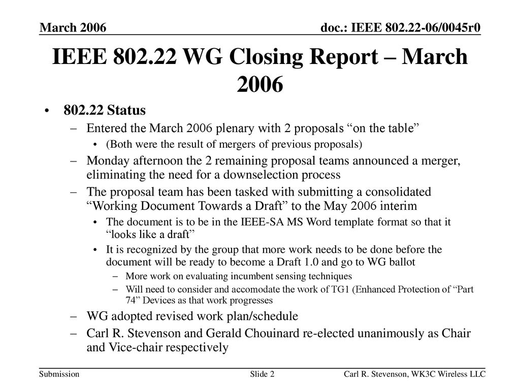 IEEE WG Closing Report – March 2006