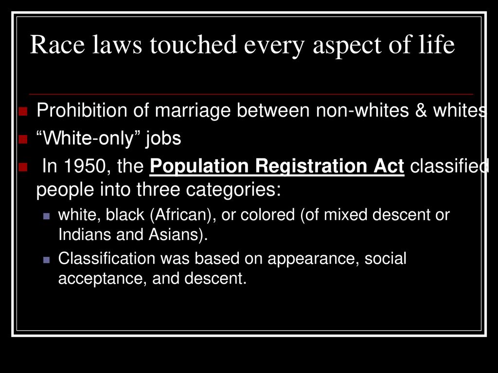 Race laws touched every aspect of life