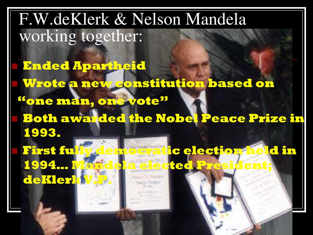 F.W.deKlerk & Nelson Mandela working together: