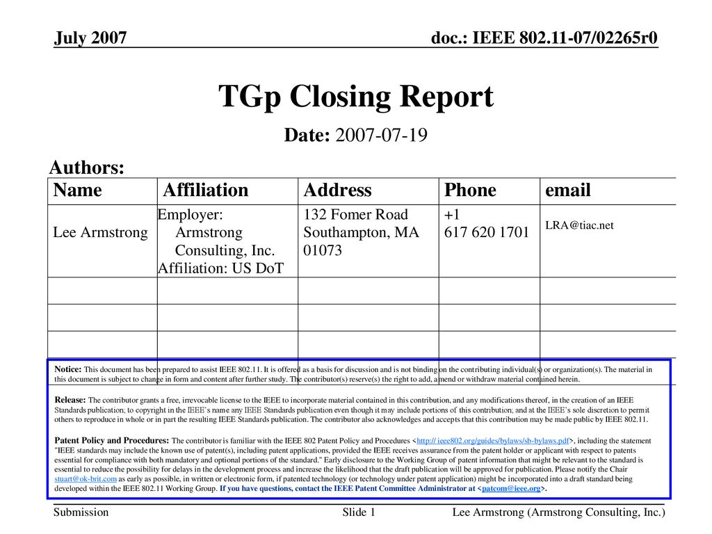 TGp Closing Report Date: Authors: July 2007 Month Year