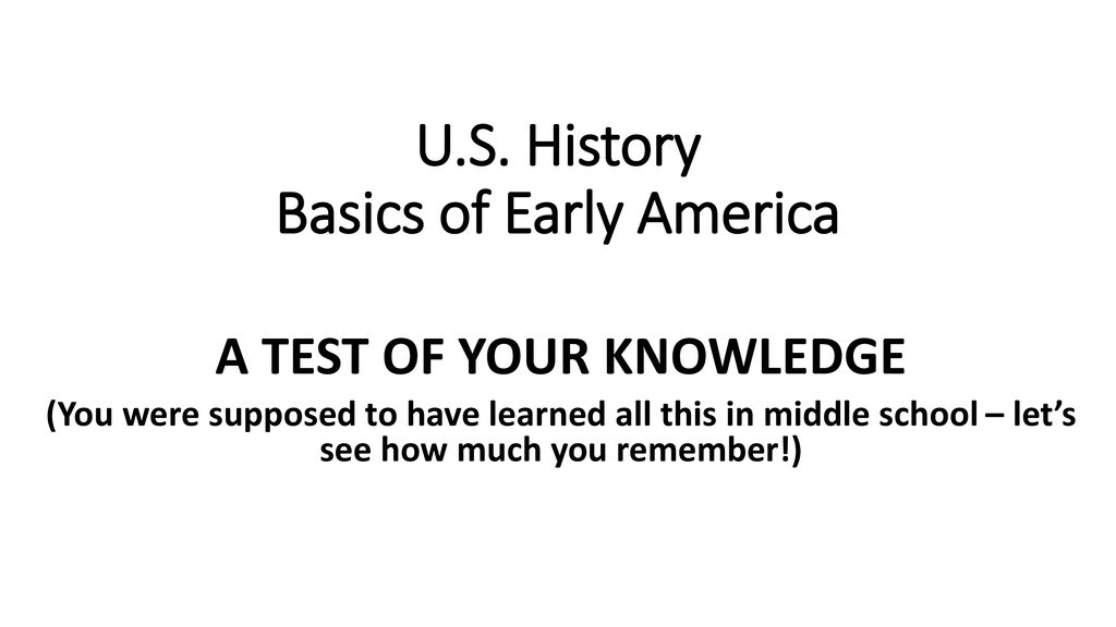 u-s-history-basics-of-early-america-ppt-download