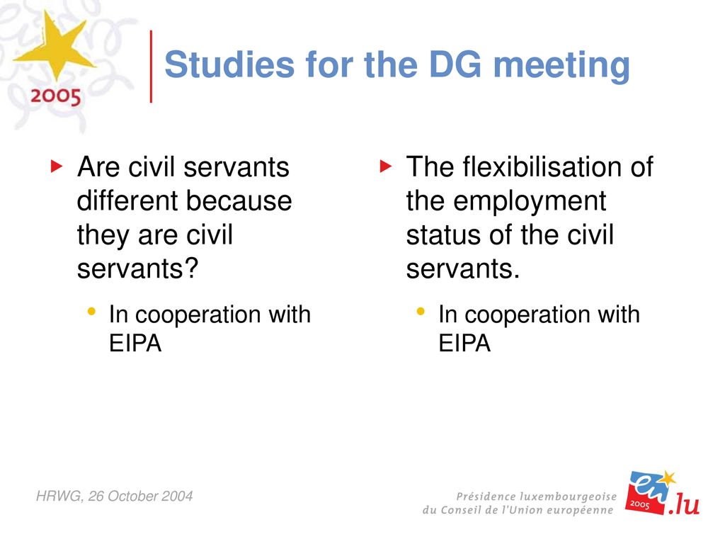 Studies for the DG meeting