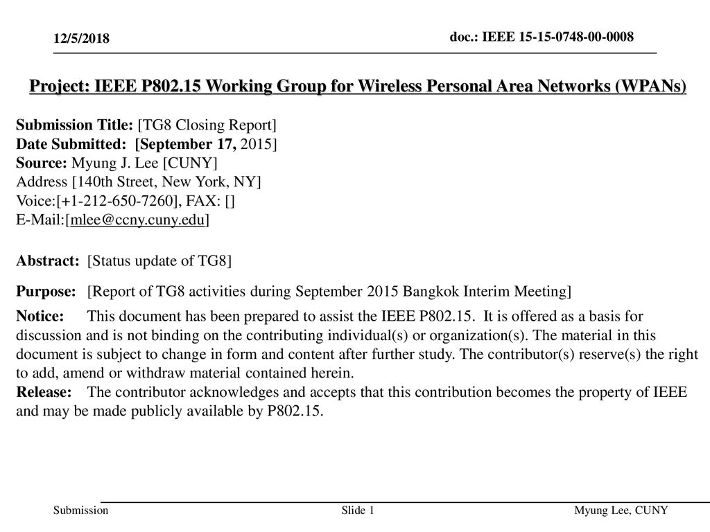 July 2014 doc.: IEEE /5/2018. Project: IEEE P Working Group for Wireless Personal Area Networks (WPANs)