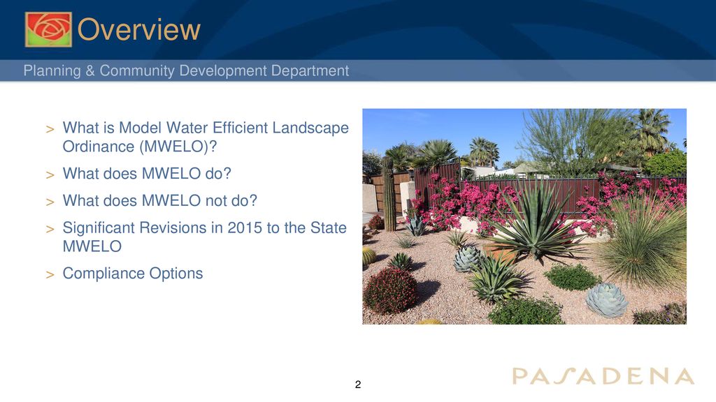 Model Water Efficient Landscape Ordinance Ppt Download   Overview What Is Model Water Efficient Landscape Ordinance (MWELO) 