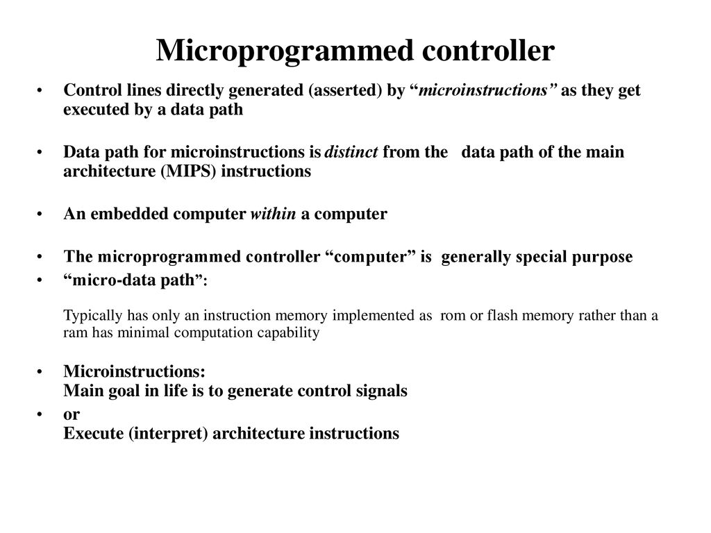 The processor data path control chapter 5 part 3 microprogrammed