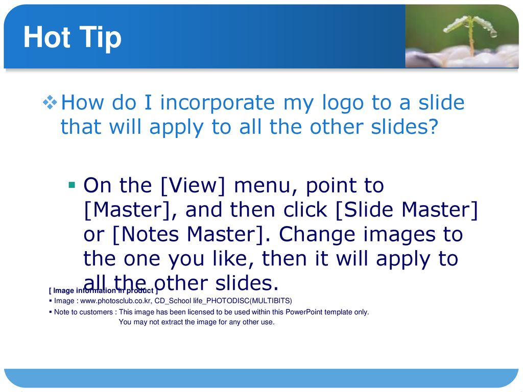 Hot Tip How do I incorporate my logo to a slide that will apply to all the other slides