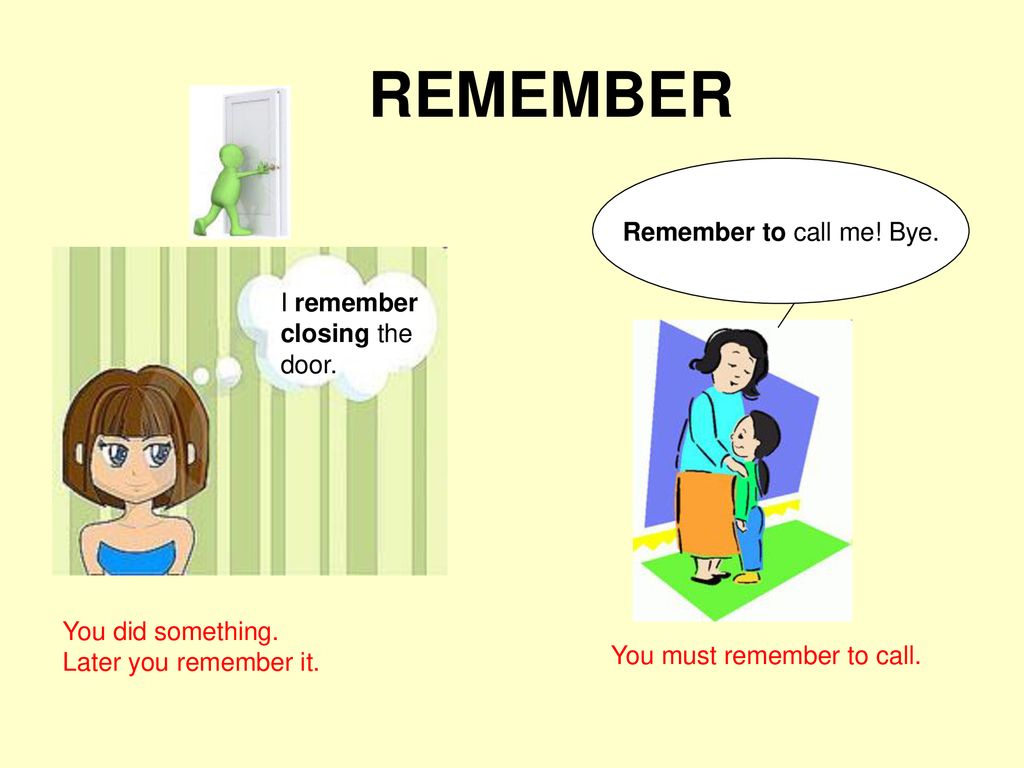 Regret, forget, remember, try, stop - ppt download