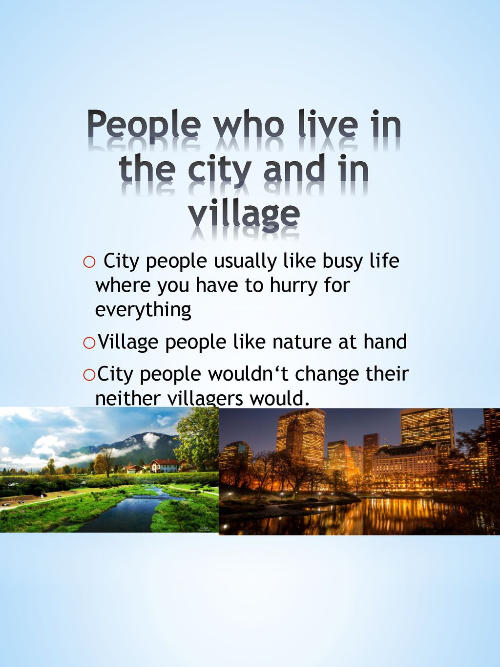 compare village and city life