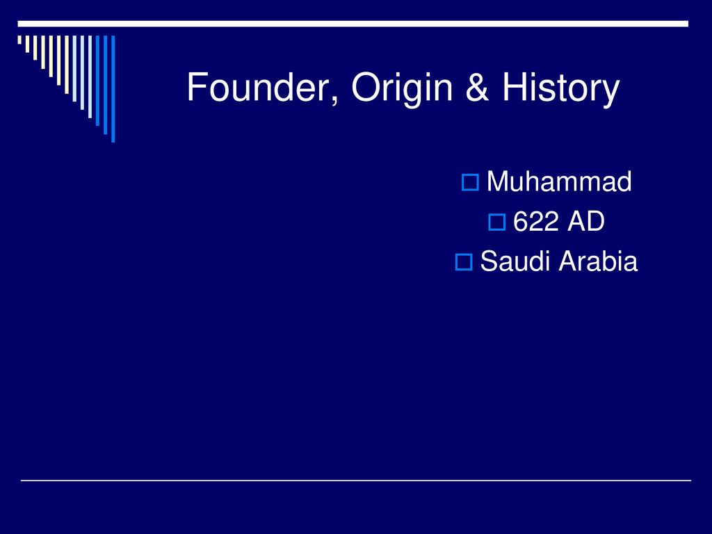 Founder, Origin & History